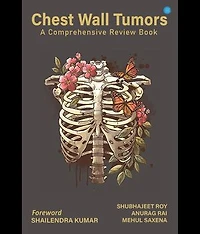 Chest Wall Tumors: A Comprehensive Review Book