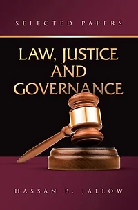 LAW, JUSTICE AND GOVERNANCE:: SELECTED PAPERS
