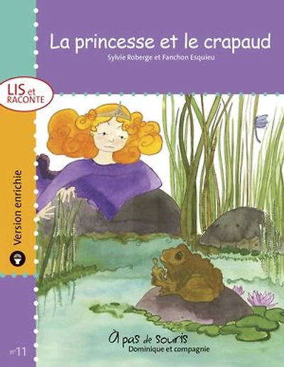 La princesse et le crapaud - version enrichie