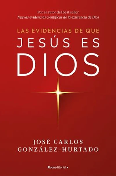 Las evidencias de que Jesus es Dios / The Evidence that is God