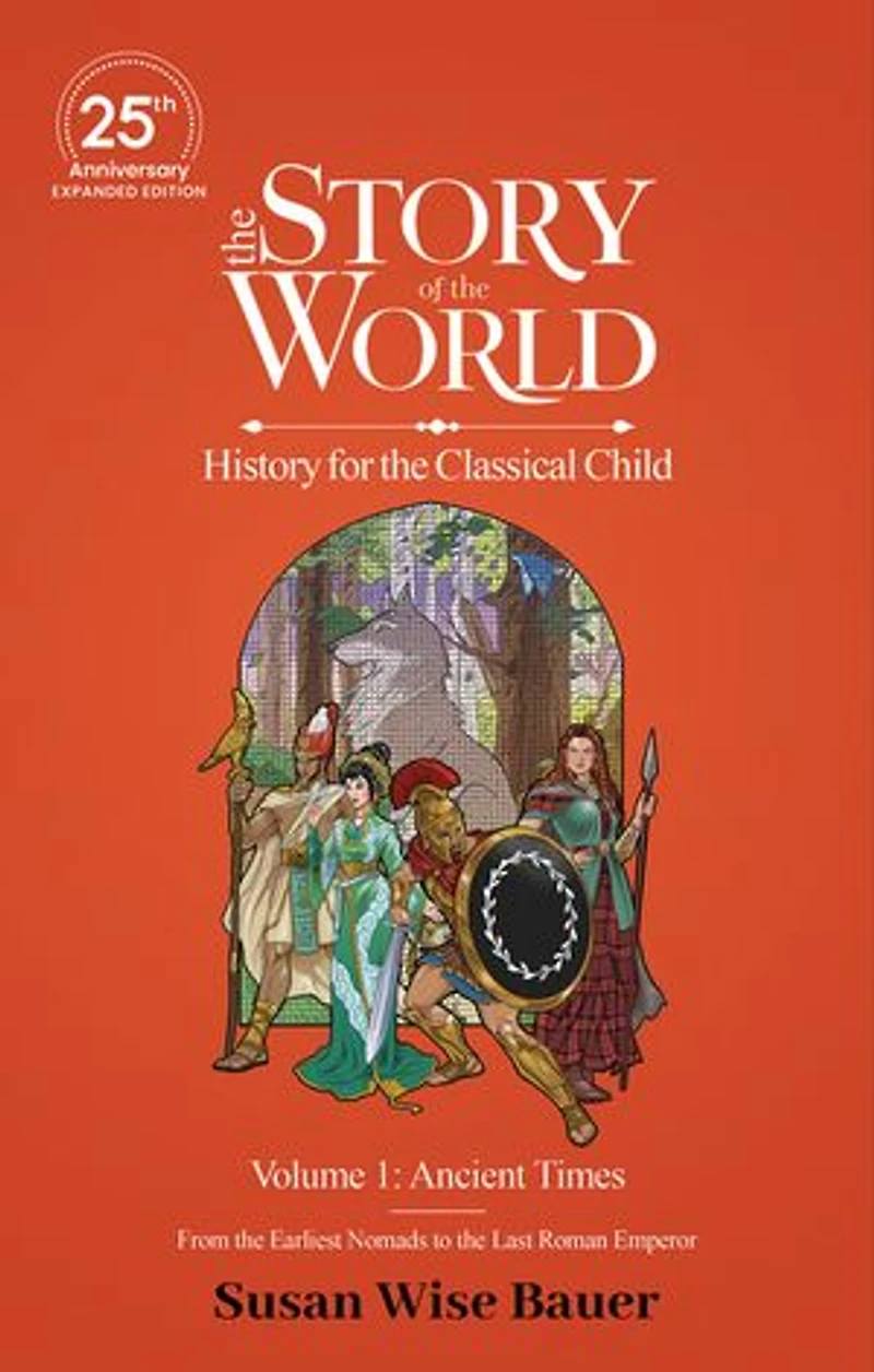 Test and Answer Key to the Story of World, Volume 1: Ancient Times, 25th Anniversary Expanded Edition: From Earliest Nomads Last Roman Emperor