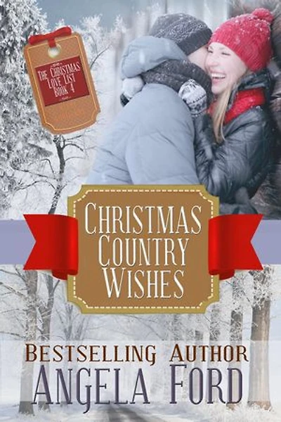 Christmas Country Wishes: The Christmas Love List, #4