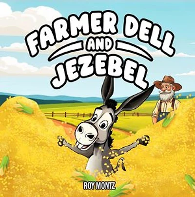 Farmer Dell And Jezebel