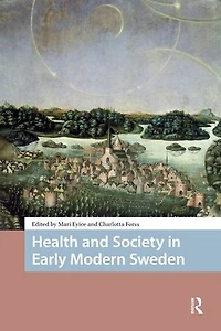 Health and Society Early Modern Sweden
