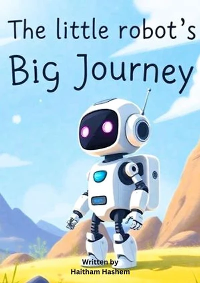 The Little Robot's Big Journey