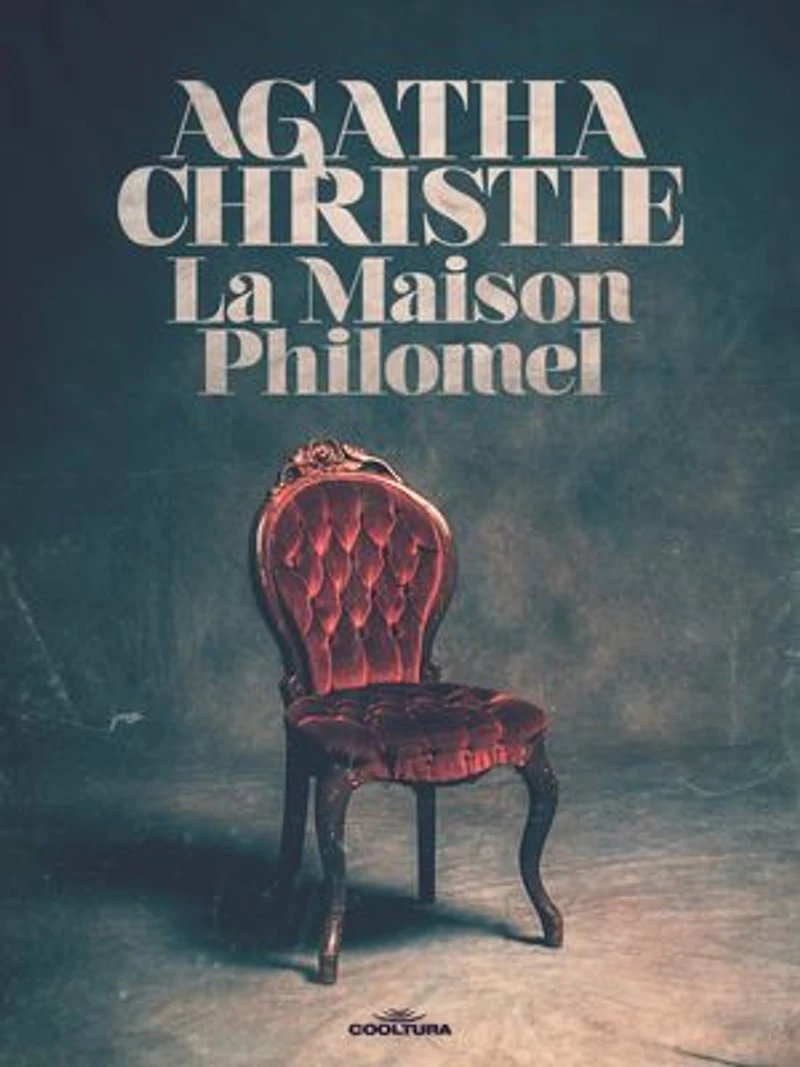 La Maison Philomel: Agatha Christie
