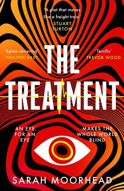 The Treatment: A mind-bending gripping speculative crime thriller