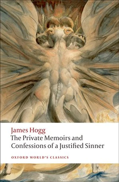 The Private Memoirs and Confessions of a Justified Sinner: New Edition
