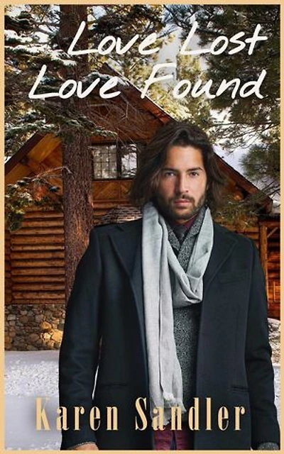 Love Lost Love Found: Love Takes Chances, #4