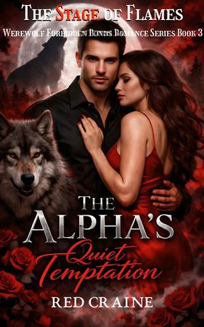 The Alpha's Quiet Temptation: The Stage of Flames
