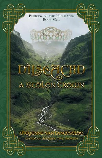Dìlseachd - A Stolen Crown: Princess of the Highlands, #1