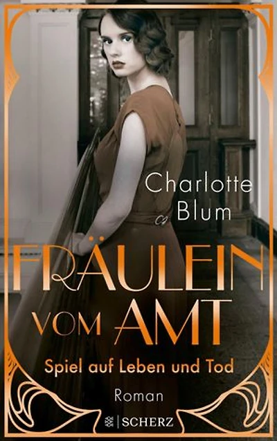 Fräulein vom Amt – Spiel auf Leben und Tod: Roman | Tauchen Sie ein in die flirrenden 1920er Jahre!