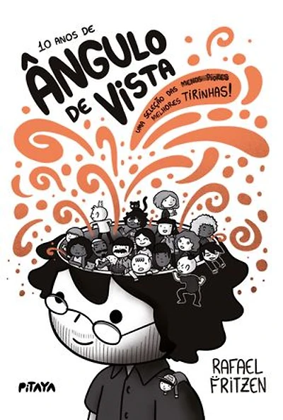 10 anos de Ângulo de Vista: Uma seleção das melhores tirinhas!