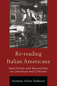 Re-reading Italian Americana: Specificities And Generalities On Literature Criticism