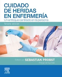 Cuidado de heridas en enfermería: Un enfoque centrado en la persona