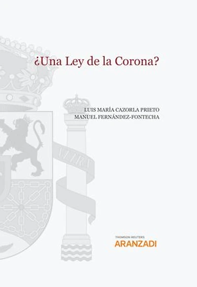 ¿Una Ley de la Corona?