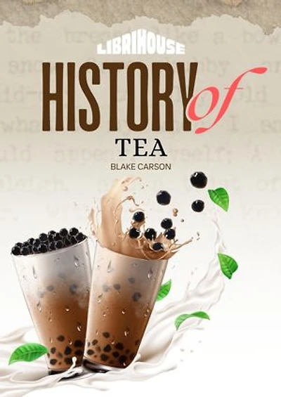 History of Tea