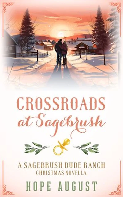 Crossroads at Sagebrush: A Workplace Contemporary Romance Novella