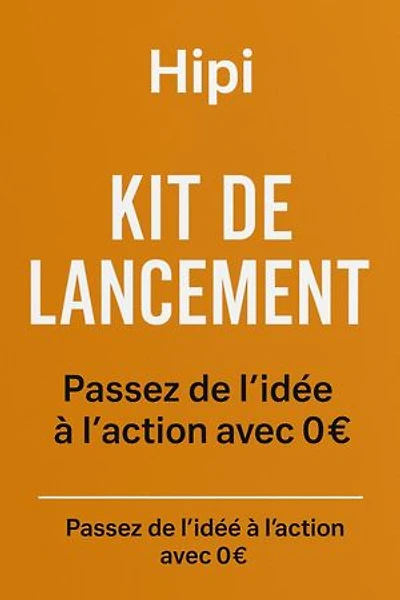 Kit de Lancement : Passez de l'idée à l'action avec 0€