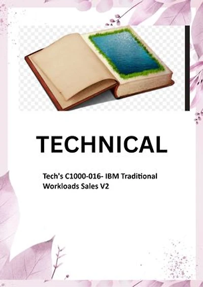 Tech's C1000-016- IBM Traditional Workloads Sales V2 interview learning set: Best Questions and Answers