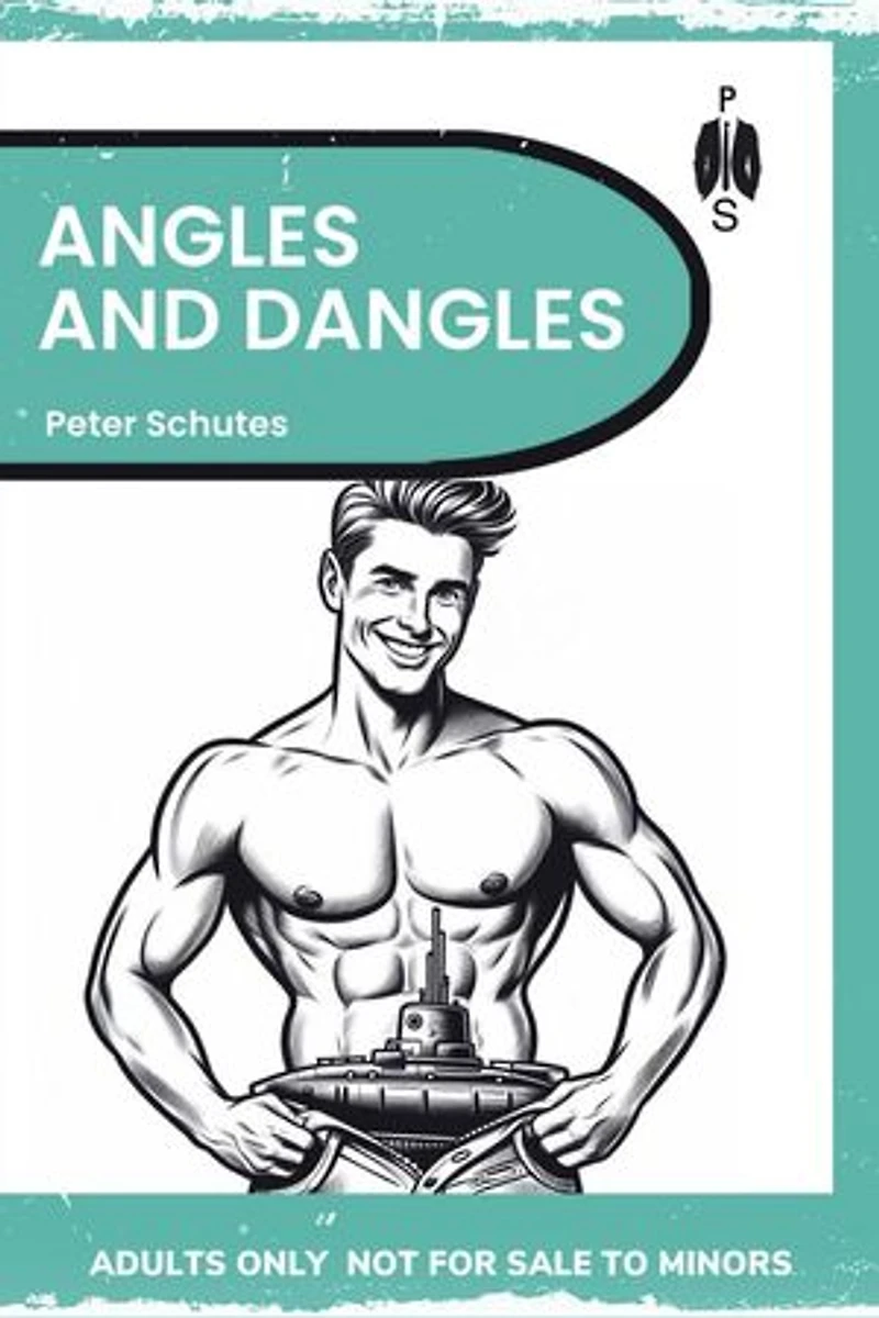 Angles and Dangles - A Steamy Submariner's Story