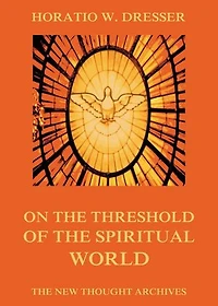 On The Threshold Of The Spiritual World