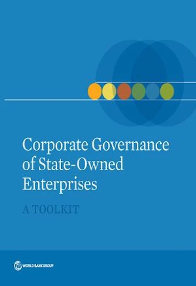 Corporate Governance of State-Owned Enterprises: A Toolkit