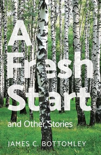 A Fresh Start and Other Stories