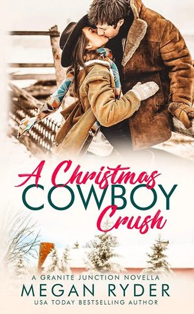 A Christmas Cowboy Crush: Granite Junction