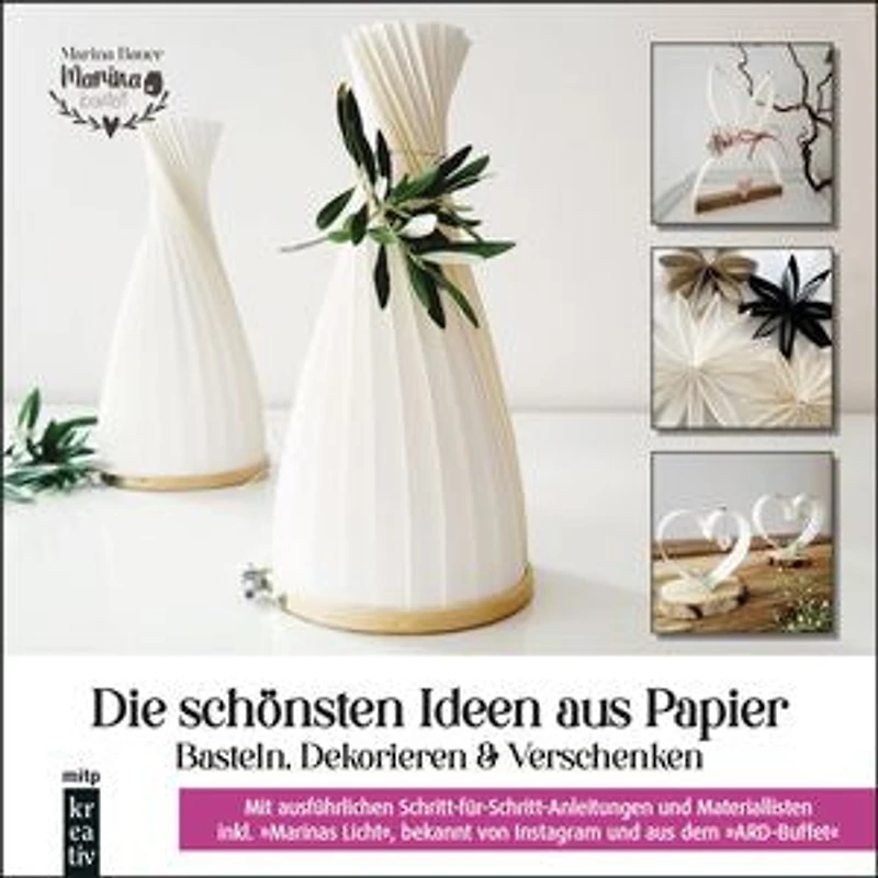 Die schönsten Ideen aus Papier: Basteln, Dekorieren & Verschenken.