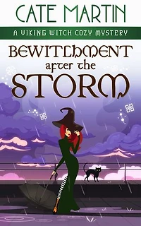 Bewitchment After the Storm: A Viking Witch Mystery