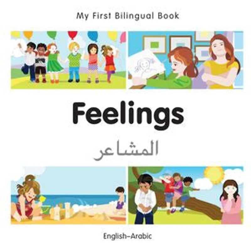 My First Bilingual Book–Feelings (English–Arabic)