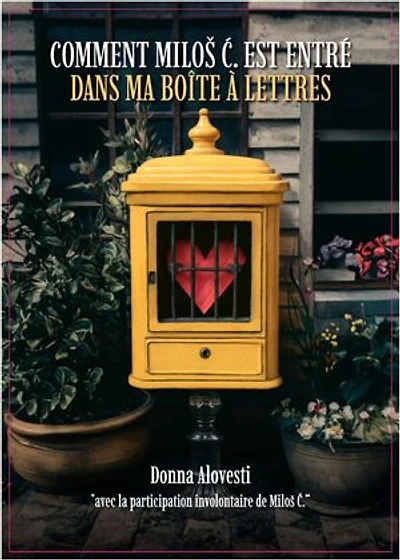 Comment Miloš Ć. est entré dans ma boîte à lettres