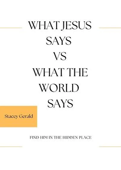 What Jesus Says Vs What The World Says