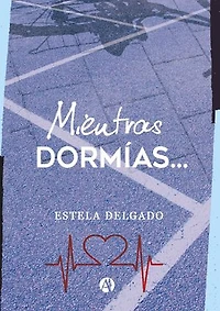 Mientras dormías…