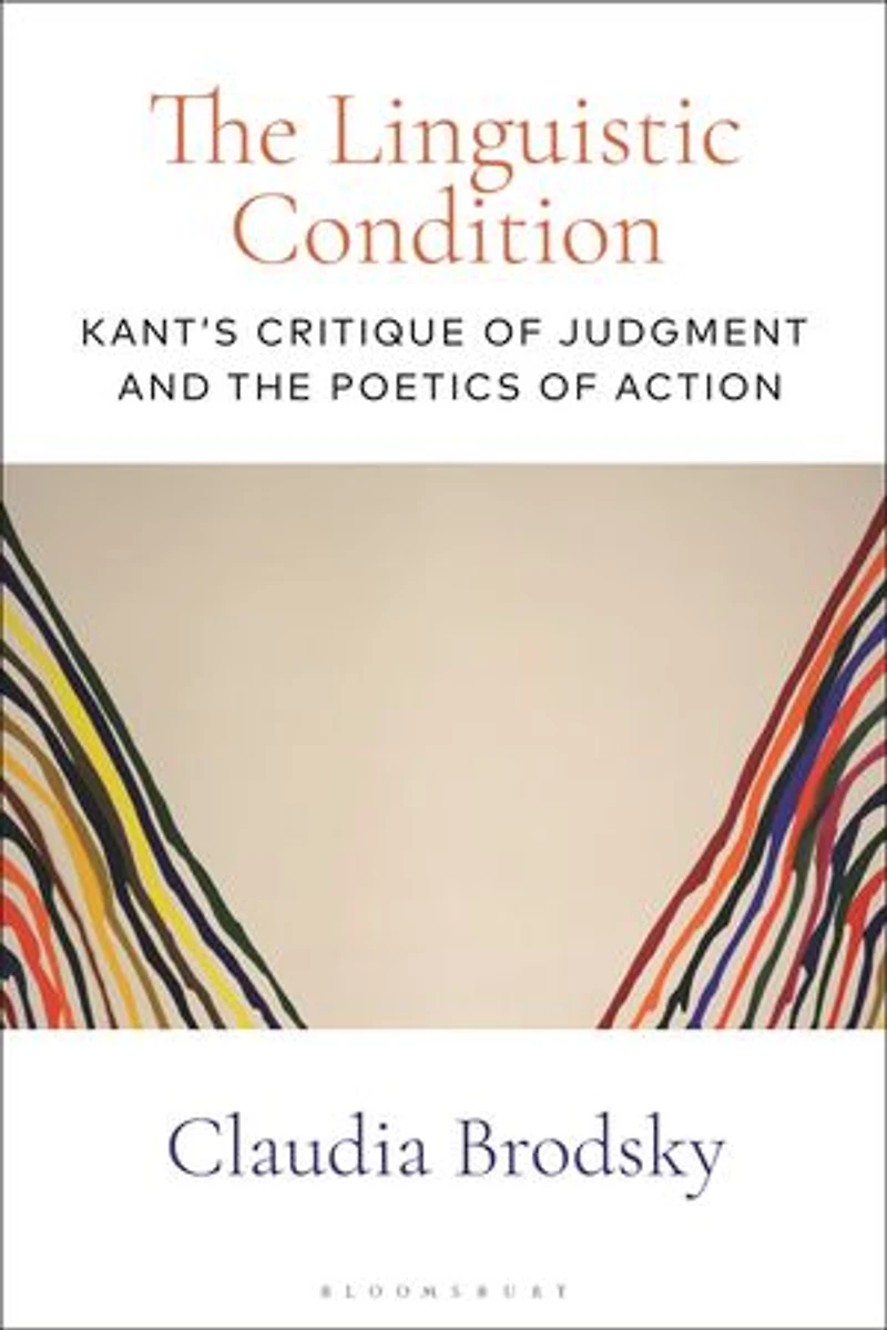 the Linguistic Condition: Kant's Critique of Judgment and Poetics Action