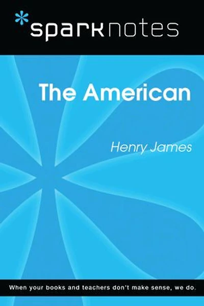 The American (SparkNotes Literature Guide)