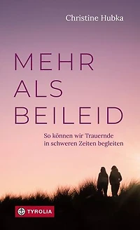 Mehr als Beileid: So können wir Trauernde in schweren Zeiten begleiten