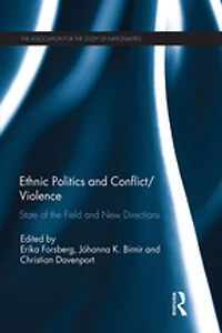 Ethnic Politics and Conflict/Violence: State of the Field New Directions