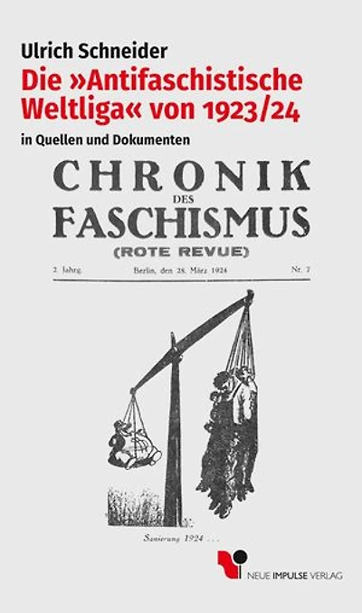 Die »Antifaschistische Weltliga« von 1923/24: in Quellen und Dokumenten