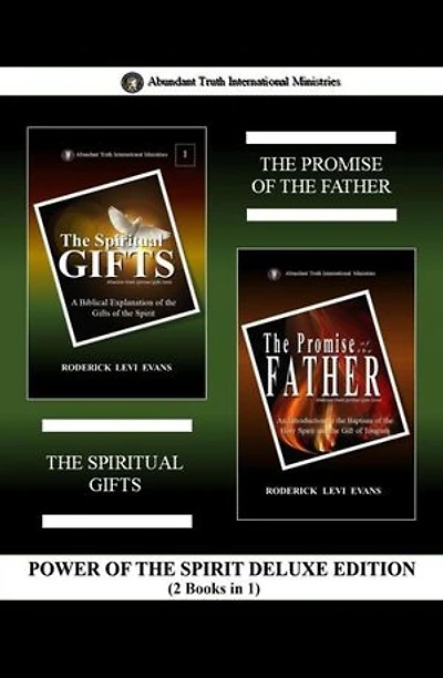 Power of the Spirit Deluxe Edition (2 Books in 1): The Spiritual Gifts & Dreams and Visions