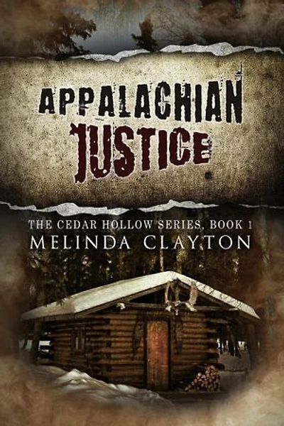 Appalachian Justice: Cedar Hollow Series, #1