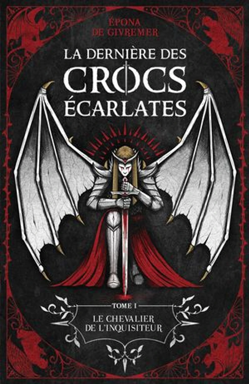 La Dernière des Crocs Écarlates: Le chevalier de l'inquisiteur