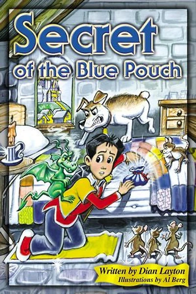 Secret of the Blue Pouch: (Adventures in the Kingdom) (Volume 3)