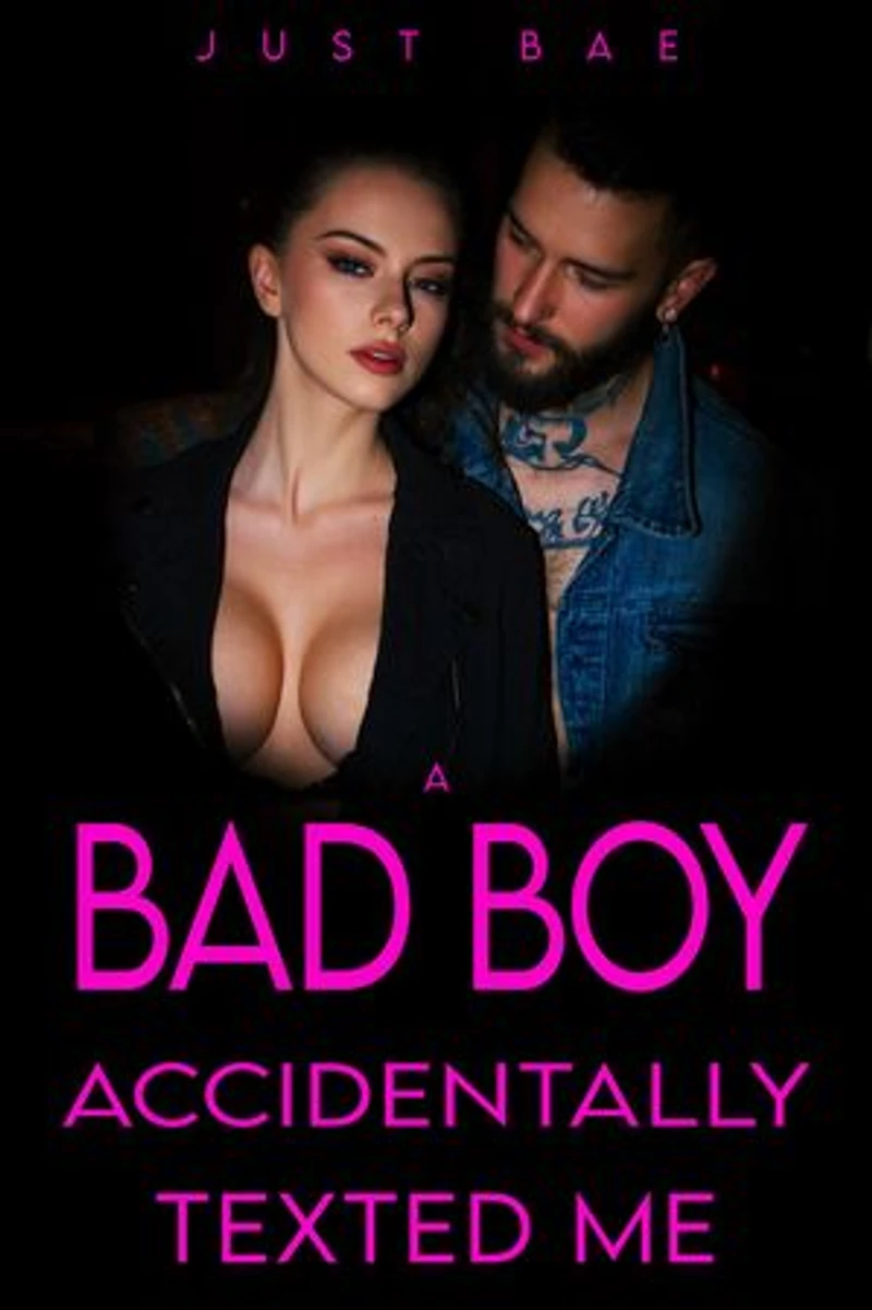 A Bad Boy Accidentally Texted Me