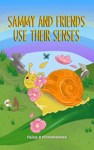 SAMMY AND FRIENDS USE THEIR SENSES