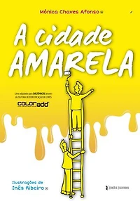 A Cidade Amarela: Um livro adaptado a daltónicos