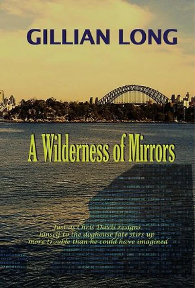 A Wilderness of Mirrors