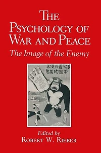 the Psychology of War And Peace: Image Enemy