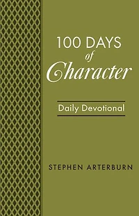 100 Days of Character: Daily Devotional